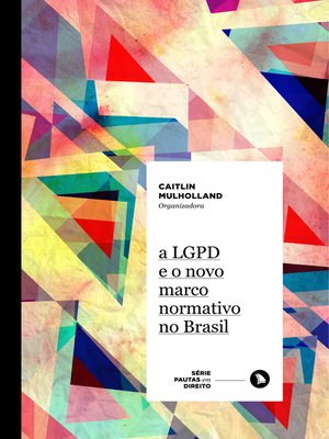 cover image of A LGPD e o novo marco normativo no Brasil